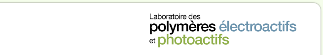 Laboratoire des polymères électroactifs et photoactifs